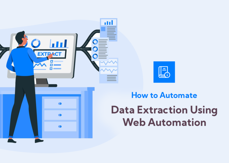 How to Automate Data Extraction Using Web Automation Software | by ...