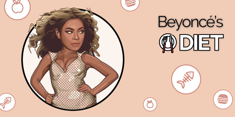 What Does Beyoncé Eat? A Breakdown of Her Diet | by Pop Tales | Medium