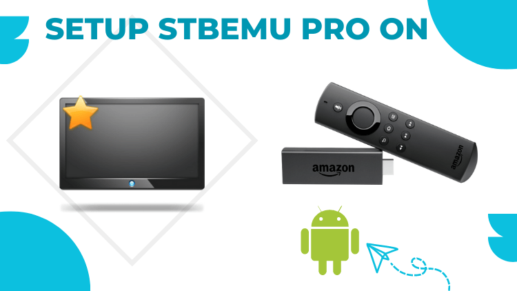 Best MAG Emulator: How to Install STBEmu Pro on Firestick | by rang zhang |  Medium