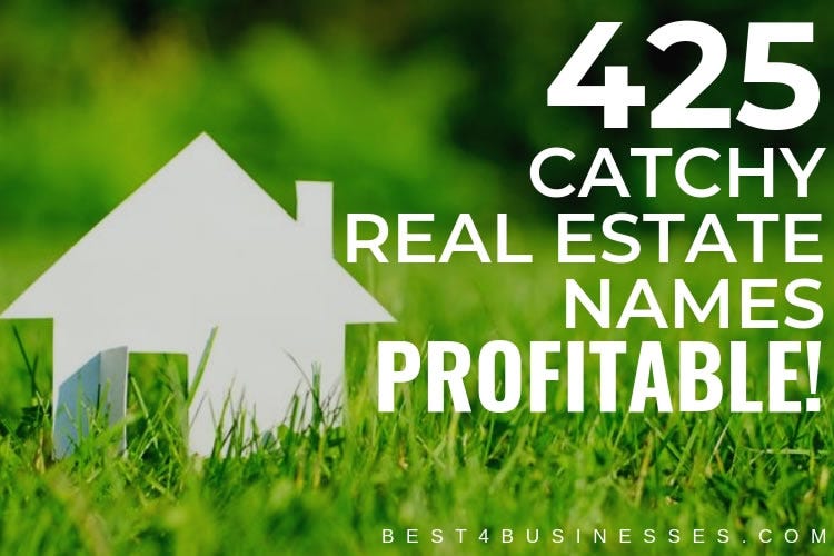 425 Catchy Real Estate Company Names Ideas | by Marsha Kelly | Medium
