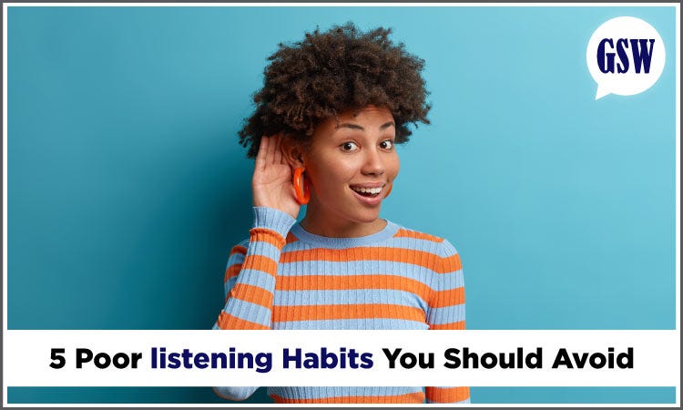 5-poor-listening-habits-you-should-avoid-by-gupshupworld-medium