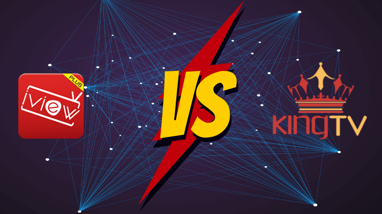 King IPTV or IviewHD IPTV: Which Offers Better Value?