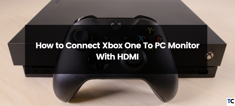 How to Connect Xbox One to a PC Monitor with HDMI? | by Guides Arena |  Medium
