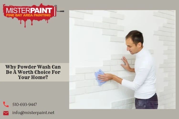 Mister Paint The Power of Powder Wash for Your Rocklin Home