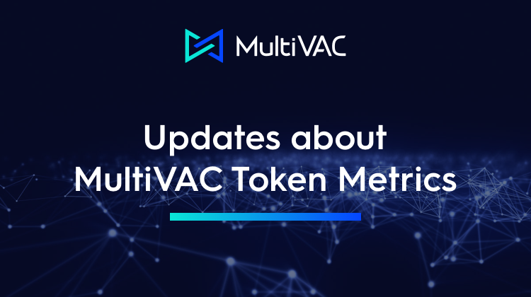 Updates about MultiVAC Token Metrics | by MultiVAC | Medium