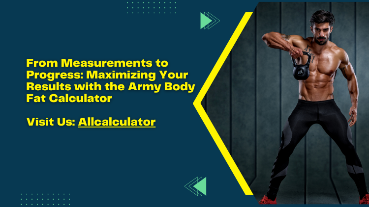 From Measurements to Progress: Maximizing Your Results with the Army Body  Fat Calculator | by Caleb Matthew | Jul, 2023 | Medium