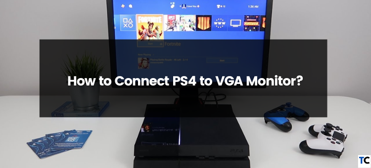 How to Connect PS4 to a VGA Monitor? | by Guides Arena | Medium
