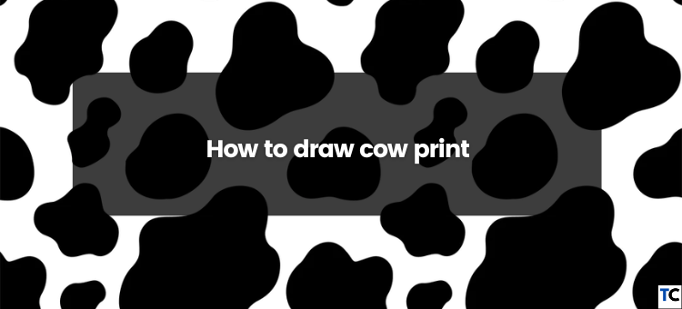 How To Draw Cow Print?. Cow print is a classic and eye-catching