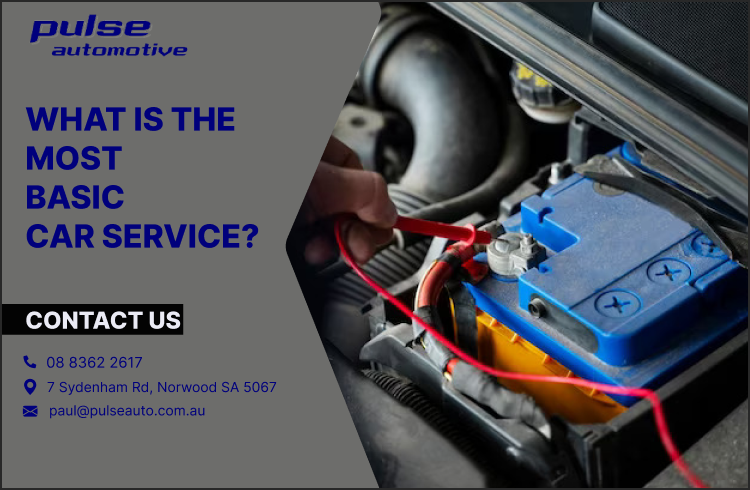 What Is The Most Basic Car Service By Pulse Automotive Jan 2024 
