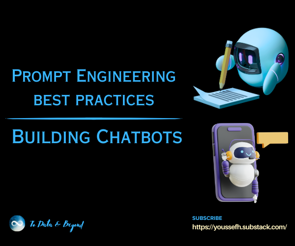 Prompt Engineering Best Practices: Building Chatbots
