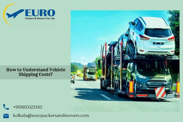 How To Understand Vehicle Shipping Costs? Euro Packers Medium