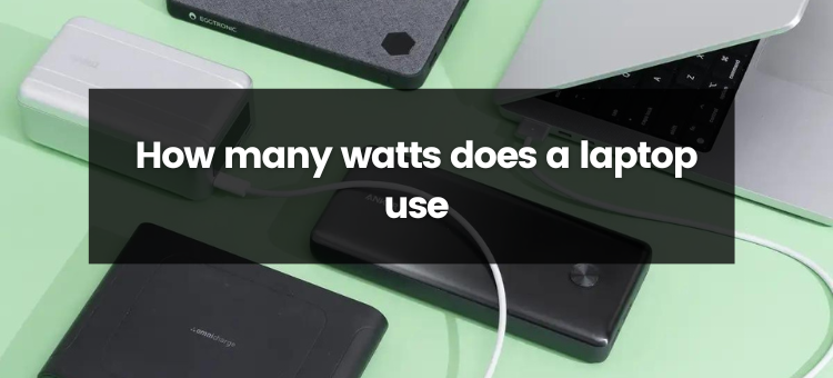 What is the wattage required by a laptop? | by Guides Arena | Medium