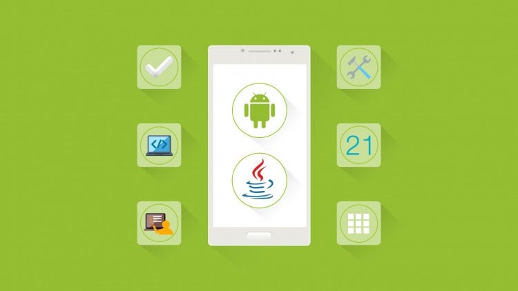 The Complete Android & Java Course — Build 21 Android Apps | by ...