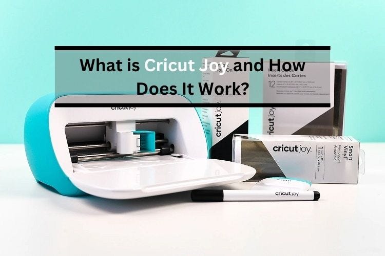 What is Cricut Joy and How Does It Work? by design