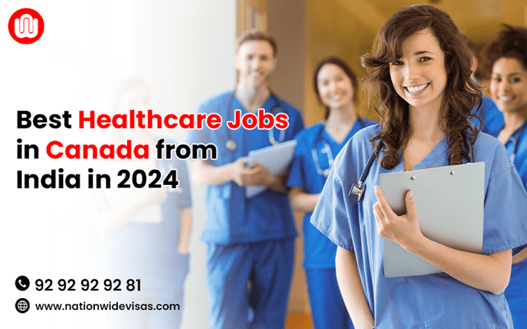 best-healthcare-jobs-in-canada-from-india-in-2024-by-nationwide