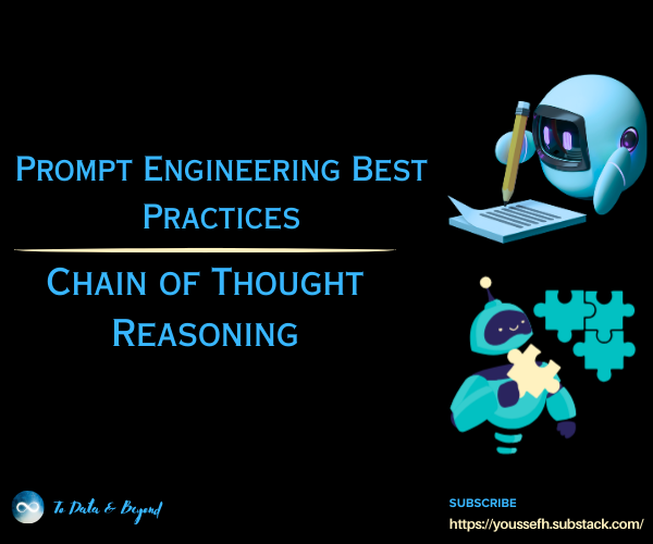 Prompt Engineering Best Practices: Chain of Thought Reasoning