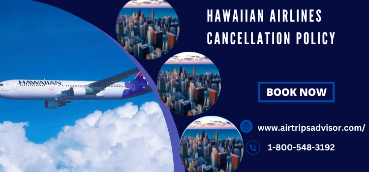 Hawaiian Airlines Porn - What is Hawaiian airlines cancellation policy? | by airtripsadvisor | Medium