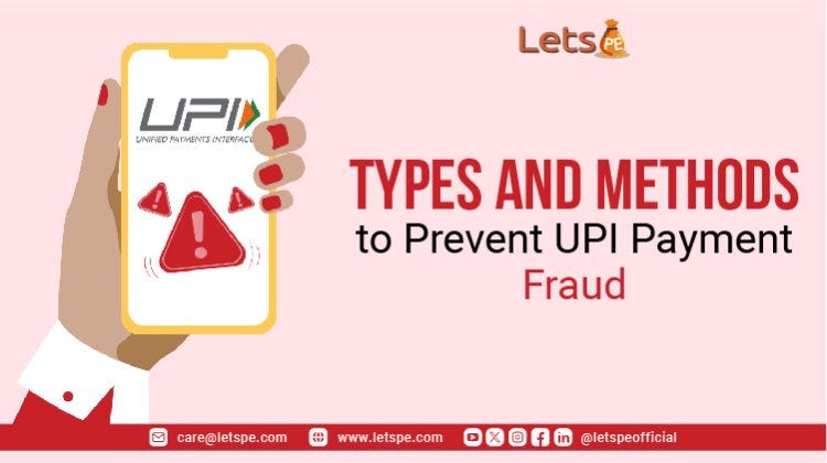 Types and Methods to Prevent UPI Payment Fraud - Adam Mark - Medium