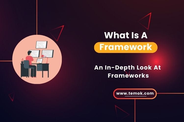 Understanding Frameworks: A Comprehensive Guide | by Reynoldsfred | Medium