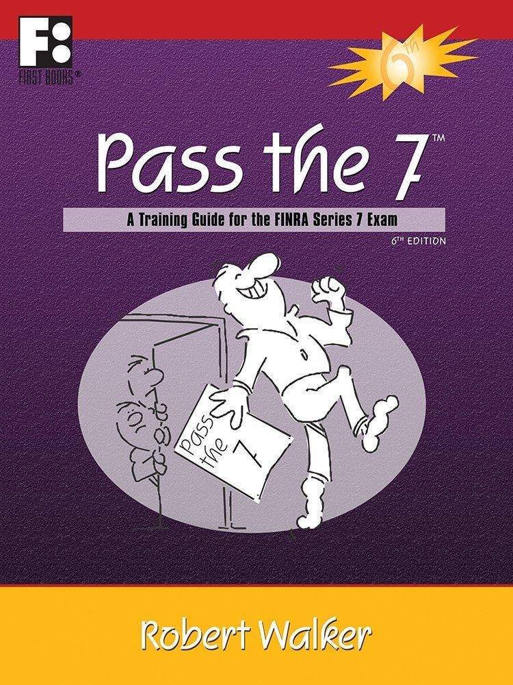 [EBOOK] Pass the 7 A Training Guide for the FINRA Series 7 Exam by