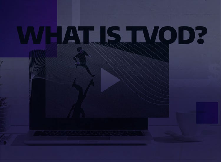 What is TVOD (Transactional Video On Demand)? Medium