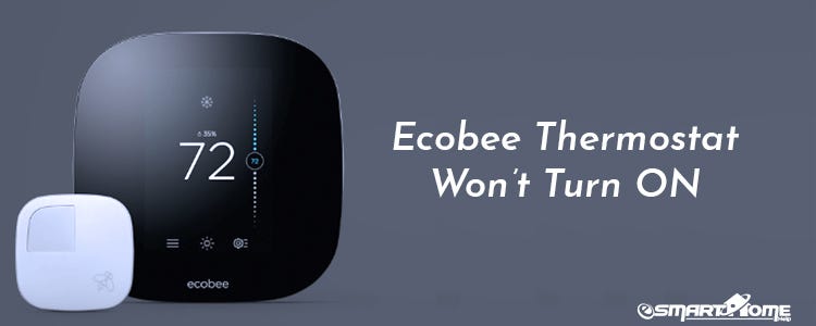 My Ecobee Thermostat Won't Turn ON — Troubleshoot Guide | by Mason Wilson |  Medium