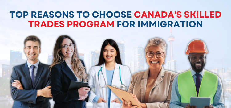 Top Reasons to Choose Canada’s FSTP for Immigration | by Akshay | Jan ...