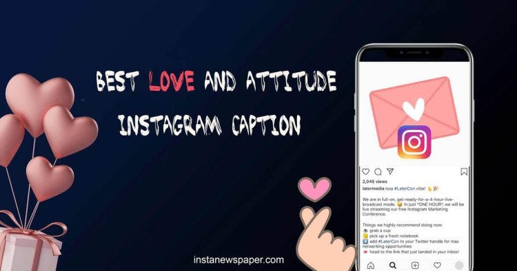 Best love and attitude related Instagram caption