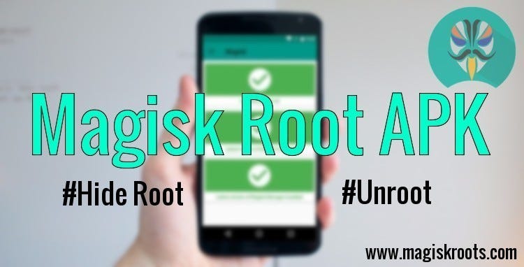 Magisk Root APK. As we know Android is acting a major… | by Liyanado  Thishara | Medium
