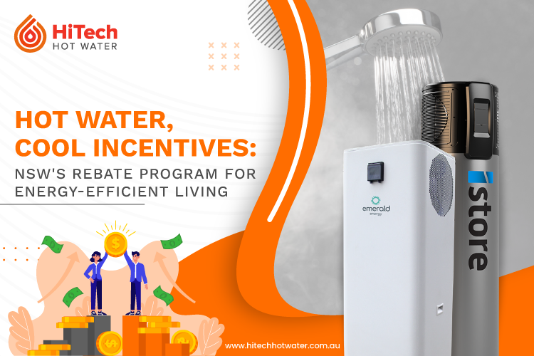 Hot Water, Cool Incentives — NSW’s Rebate Program for EnergyEfficient