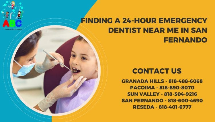Finding a 24-Hour Emergency Dentist Near Me in San Fernando | by ABC