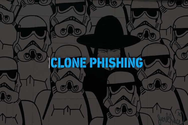 Clone Phishing!