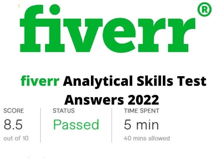 Fiverr Analytical Skill Test Answers 2022 — Fiverr Analytical Test