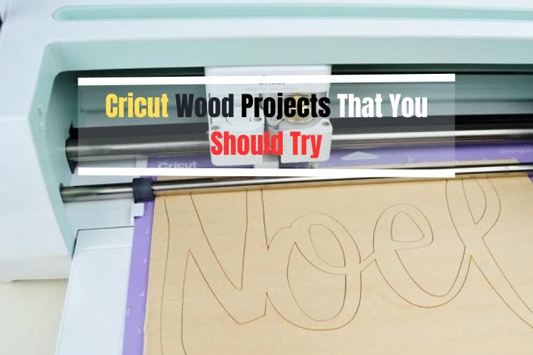 Cricut Wood Projects That You Should Try, by cricut.com/setup -  design.cricut.com setup