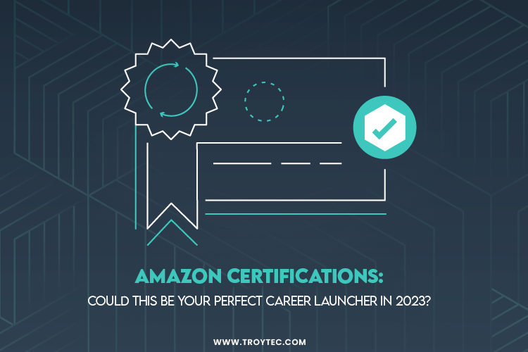 Amazon Certifications Could This Be Your Perfect Career Launcher in