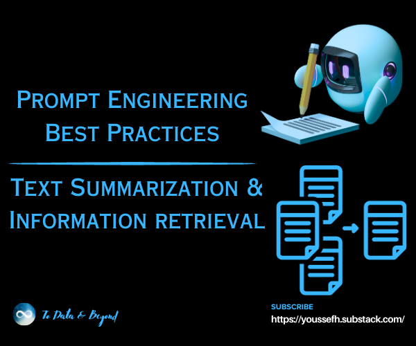 Prompt Engineering Best Practices: Text Summarization & Information Retrieval