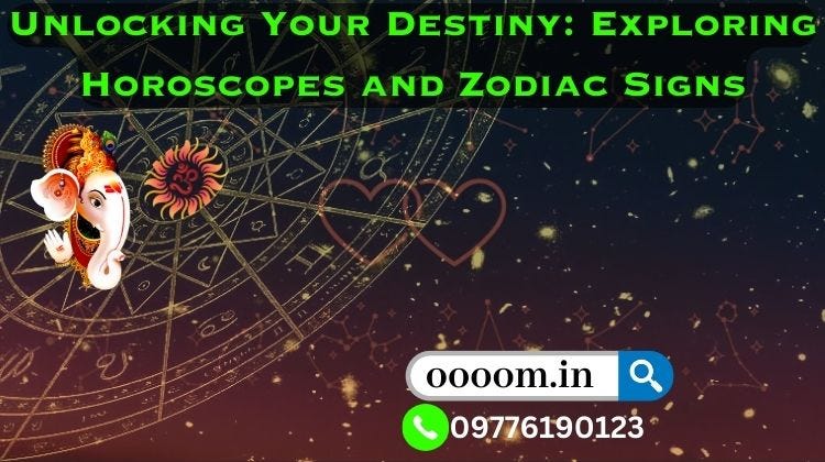 Unlocking Your Destiny Exploring Horoscopes and Zodiac Signs by