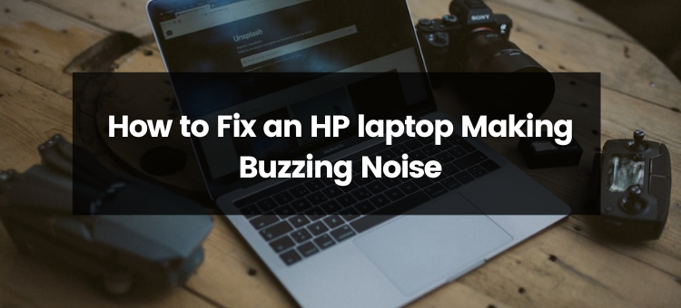 How Do I Fix an HP Laptop That Buzzes? | by Guides Arena | Medium