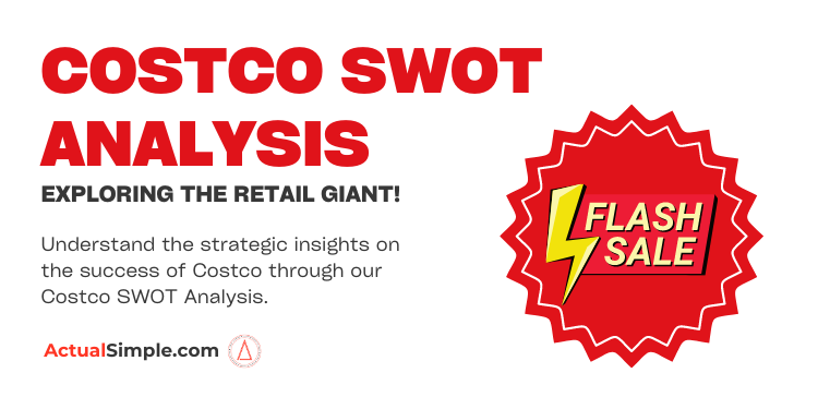 Costco SWOT Analysis: Exploring The Retail Giant!