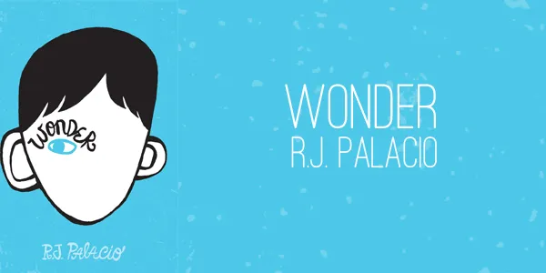 Wonder' by RJ Palacio