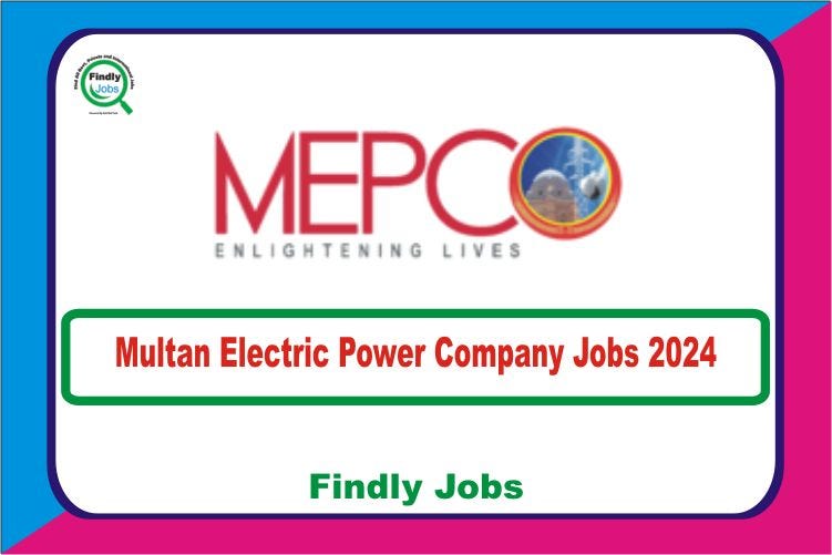 Multan Electric Power Company MEPCO Multan Job 2024 by Findly Jobs