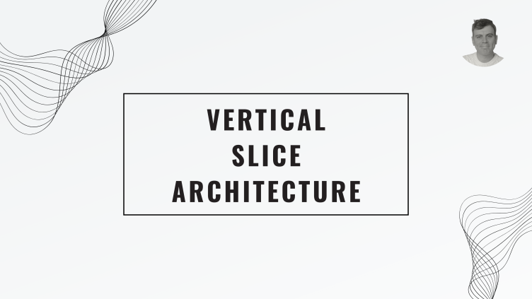 Vertical slice architecture using .Net 8 | by Vahid Cheshmy | Medium