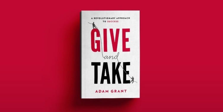 Are you a Giver or a Taker? Key takeaways from Give and Take by