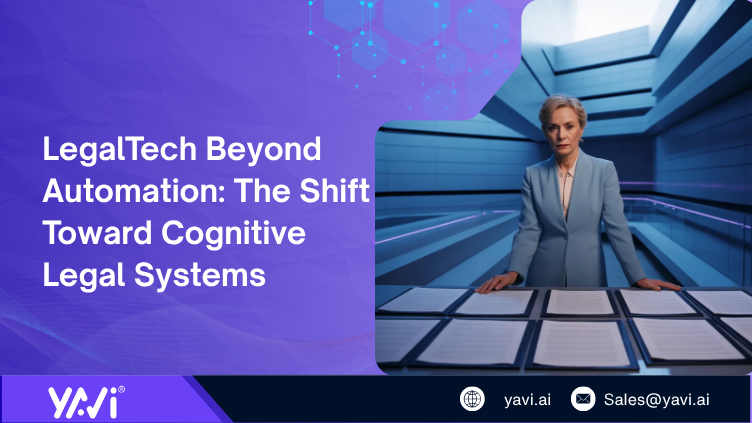 LegalTech Beyond Automation: The Shift Toward Cognitive Legal Systems