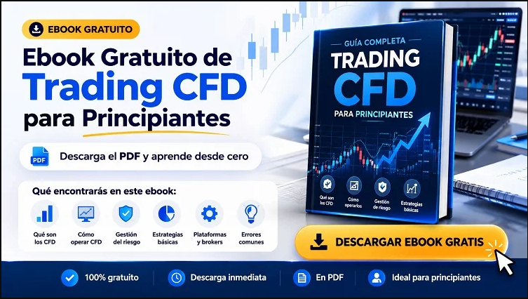 Trading de CFD: La Guía Gratuita que Todo Principiante Necesita Antes de Invertir un Solo Dólar