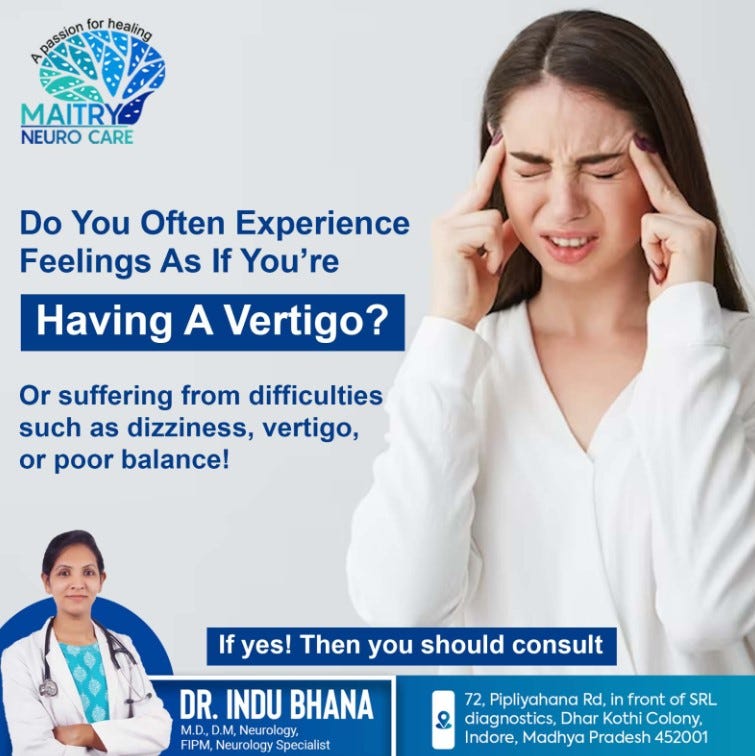 Vertigo Treatment In Indore — Maitry Neuro Care Maitry Neuro Care