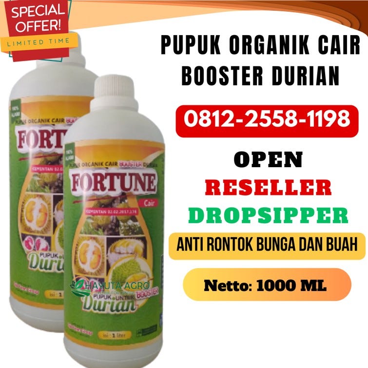 HARGA MURAH! TELP! 0812–2558–1198, PRODUSEN pupuk durian booster