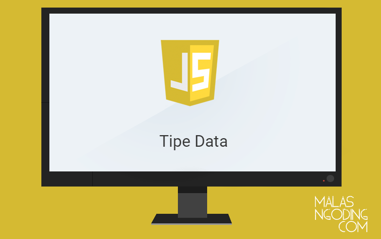 Tipe Data In Javascript. Pengertian Tipe Data dan Fungsinya… | by ...