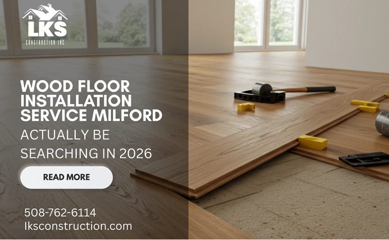 Transform Your Home with Hardwood Floor Installation Milford MA