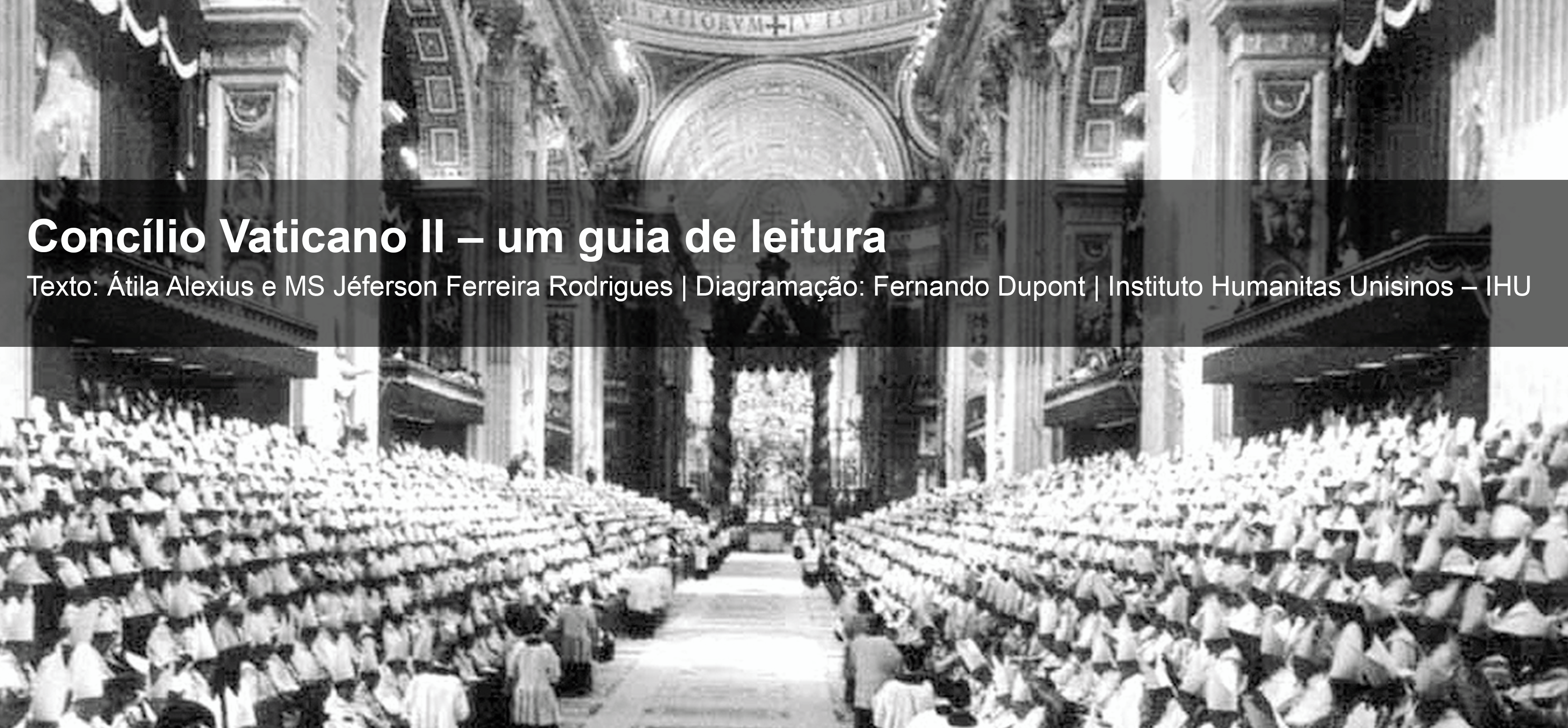 Gaudium et Spes, 50 anos depois: Por uma fé que sabe interpretar o que  advém - Instituto Humanitas Unisinos - IHU
